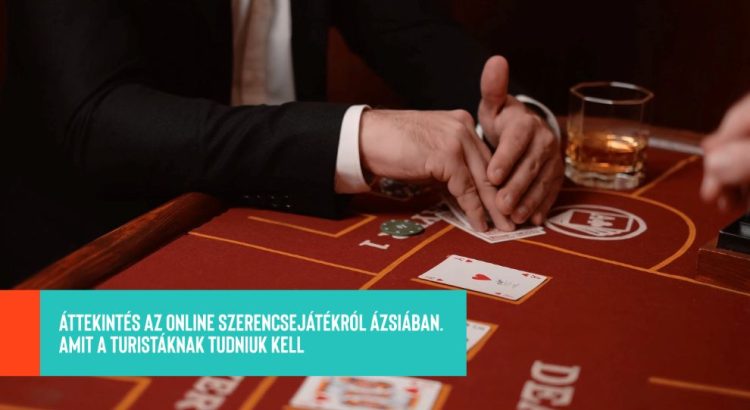 online szerencsejáték Ázsiában